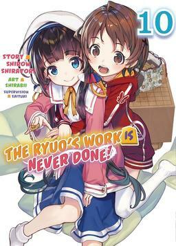 The Ryuo's Work is Never Done!, Vol. 10 by Shirow Shiratori