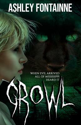 Growl by Ashley Fontainne