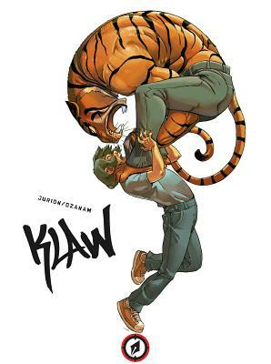 Klaw Vol. 1: The First Cycle by Antoine Ozenam