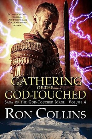 Gathering of the God-Touched by Ron Collins