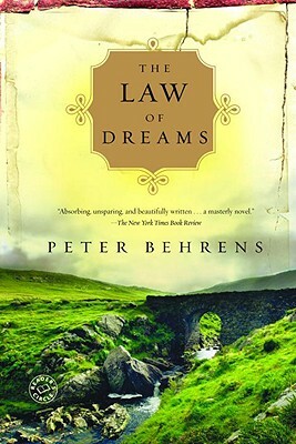 The Law of Dreams by Peter Behrens