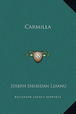 Carmilla by J. Sheridan Le Fanu