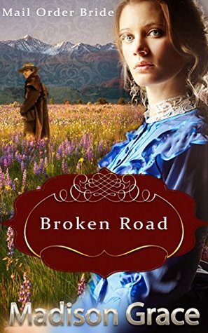 Broken Road by Madison Grace