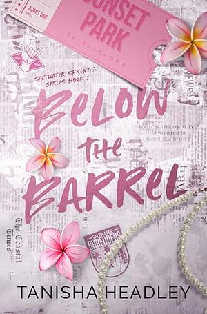 Below The Barrel by Tanisha Headley