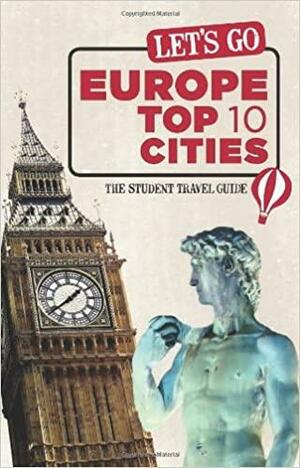 Let's Go Europe Top 10 Cities: The Student Travel Guide by Perseus