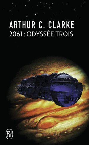 2061:Odyssée Trois by Arthur C. Clarke