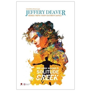 Solitude Creek by Jeffery Deaver