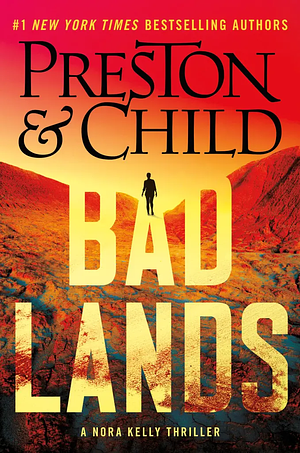 Badlands by Douglas Preston, Lincoln Child