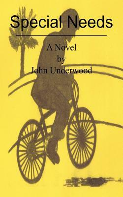 Special Needs by John Underwood