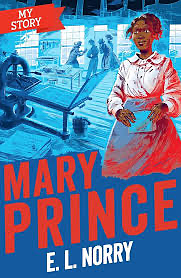 Mary Prince (reloaded Look) by E.L. Norry