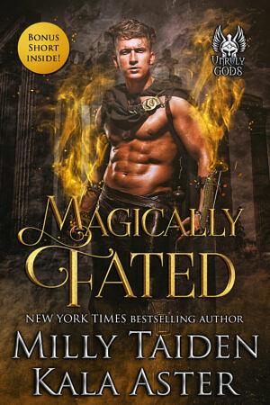 Magically Fated by Milly Taiden