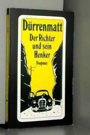 Der Richter und sein Henker: Kriminalroman by Friedrich Dürrenmatt