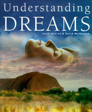 Understanding Dreams by Keith Hearne, David Melbourne