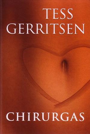 Chirurgas by Tess Gerritsen