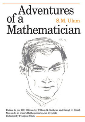 Adventures of a Mathematician by S. M. Ulam