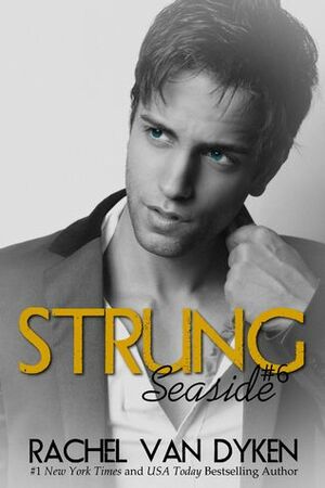 Strung by Rachel Van Dyken