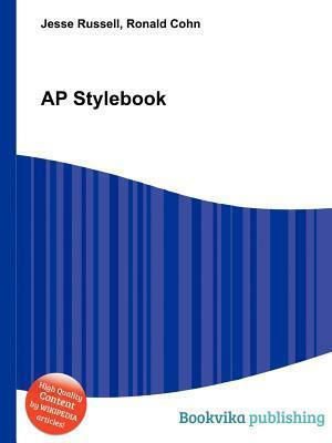 AP Stylebook by Jesse Russell, Ronald Cohn