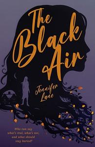 The Black Air by Jennifer Lane