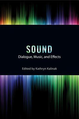 Sound: Dialogue, Music, and Effects by 