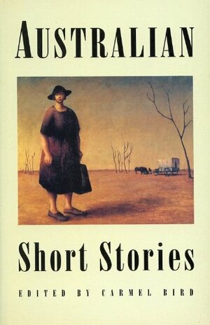 Australian Short Stories by Carmel Bird