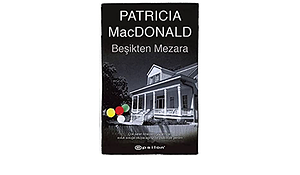 Beşikten Mezara by Patricia MacDonald