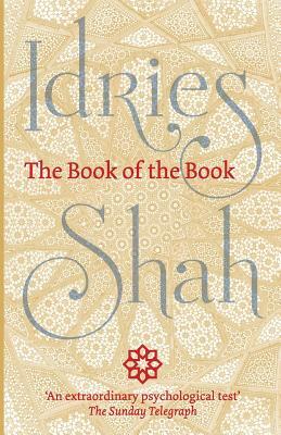 The Book of the Book by Idries Shah