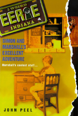 Simon and Marshall's Excellent Adventure by John Peel