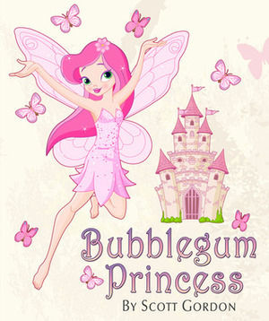 Bubblegum Princess by Scott Gordon