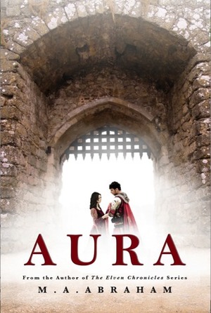 Aura by M.A. Abraham