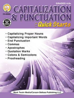 Capitalization & Punctuation Quick Starts Workbook, Grades 4 - 12 by Cindy Barden