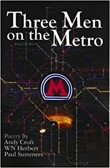 Three Men on the Metro by Andy Croft