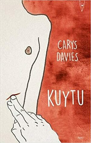 Kuytu by Carys Davies