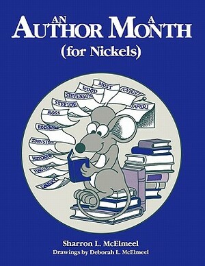 An Author a Month (for Nickels) by Sharron L. McElmeel