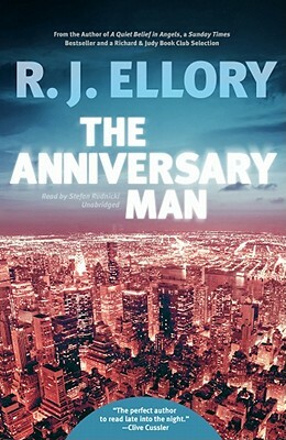 The Anniversary Man by R.J. Ellory