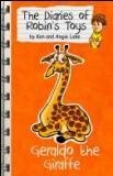 Geraldo the Giraffe (The Diaries of Robin's Toys) by Angie Lake, Ken Lake