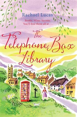 The Telephone Box Library by Rachael Lucas