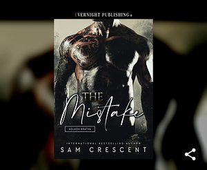 The Mistake by Sam Crescent