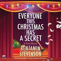 Everyone This Christmas Has a Secret  by Benjamin Stevenson