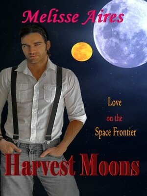 Harvest Moons by Melisse Aires