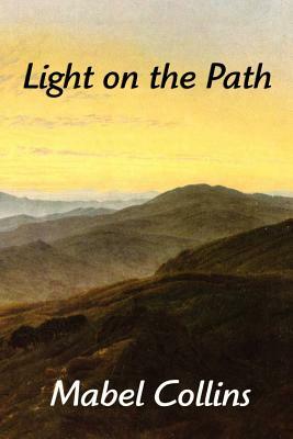 Light on the Path by Mabel Collins