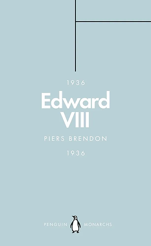 Edward VIII by Piers Brendon