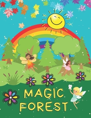 Magic Forest: Magic Stories for Toddlers Funny Bedtime Stories for Children Forest Animals Kids Book by Eva Brown