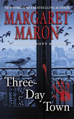 Three-Day Town by Margaret Maron