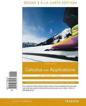Calculus with Applications, Books a la Carte Plus Mylab Math Package [With Access Code] by Raymond Greenwell, Margaret Lial, Nathan Ritchey