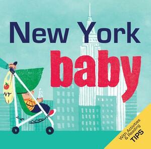 New York Baby: A Local Baby Book by Puck