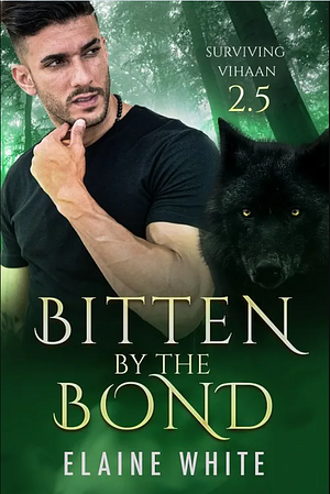 Bitten by the Bond by Elaine White