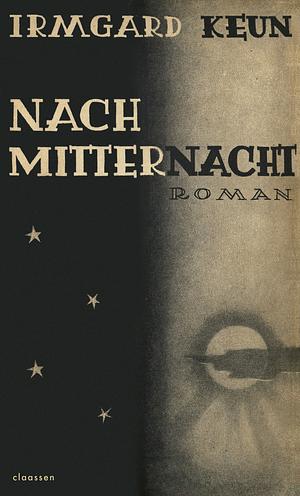 Nach Mitternacht by Irmgard Keun