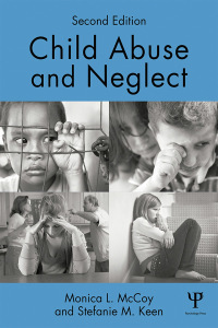 Child Abuse and Neglect by Monica L. McCoy