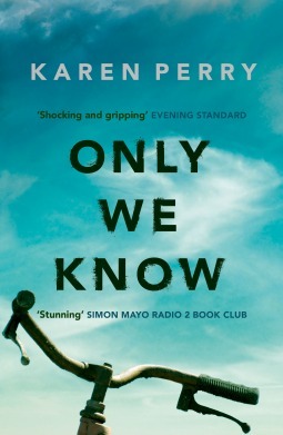 Only We Know by Karen Perry