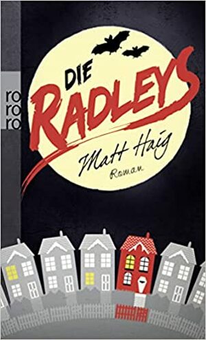 Die Radleys by Matt Haig